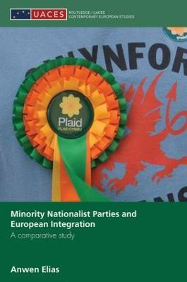 Minority Nationalist Parties and European Integration(English, Paperback, Elias Anwen)
