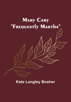 Mary Cary(English, Paperback, Langley Bosher Kate)