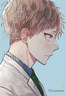 I'm Here, Beside You, Vol. 1(English, Paperback, Harvey Leighann)