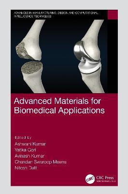 Advanced Materials for Biomedical Applications(English, Hardcover, unknown)