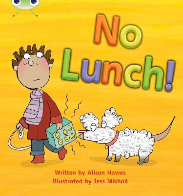 Bug Club Phonics - Phase 3 Unit 8: No Lunch!(English, Paperback, Hawes Alison)