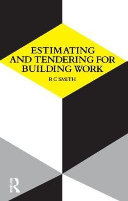 Estimating and Tendering for Building Work(English, Paperback, Smith Ronald Carl)