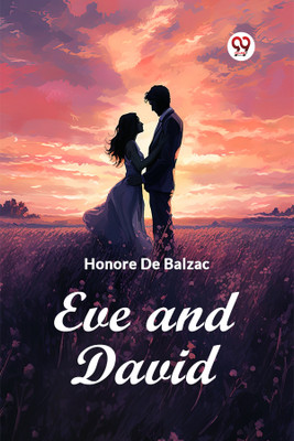 Eve and David (Edition2024)(English, Paperback, De Balzac Honore)