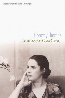 The Getaway and Other Stories(English, Paperback, Thomas Dorothy)