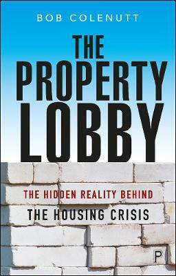The Property Lobby(English, Paperback, Colenutt Bob)