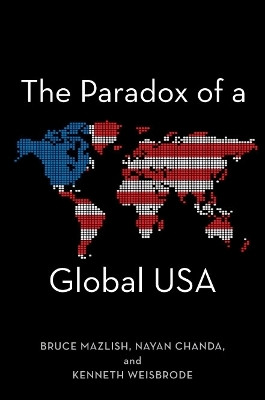 The Paradox of a Global USA(English, Paperback, unknown)