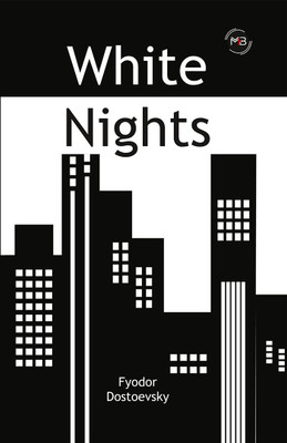 White Nights(Paperback, Fyodor Dostoevsky)