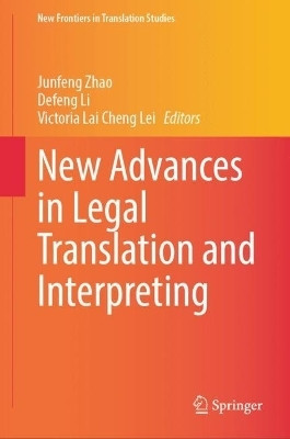 New Advances in Legal Translation and Interpreting(English, Hardcover, unknown)