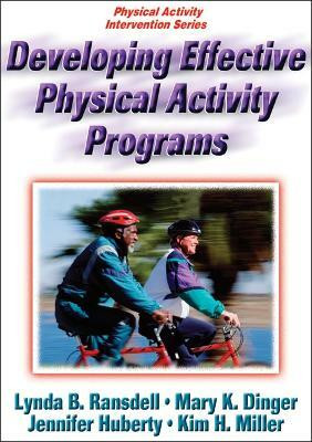Developing Effective Physical Activity Programs(English, Paperback, Ransdell Lynda B.)
