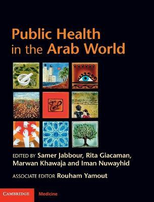 Public Health in the Arab World(English, Hardcover, unknown)