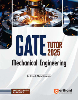 Arihant Mechanical Engineering For GATE Exam 2025(Paperback, Dinesh Nath Goswami)