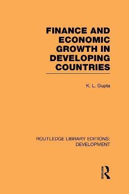 Finance and Economic Growth in Developing Countries(English, Hardcover, Gupta K. L.)