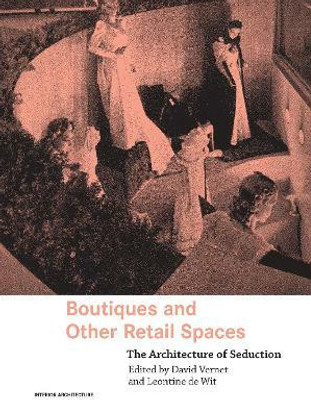 Boutiques and Other Retail Spaces(English, Electronic book text, Vernet David)
