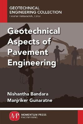 Geotechnical Aspects of Pavement Engineering(English, Paperback, Bandara Nishantha)