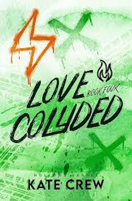 LOVE COLLIDED(Paperback, KATE CREW)