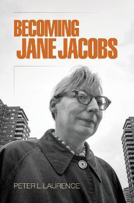 Becoming Jane Jacobs(English, Paperback, Laurence Peter L.)