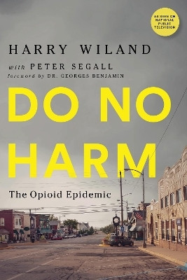 Do No Harm(English, Paperback, Wiland Harry)