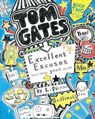 Tom Gates: Excellent Excuses (and Other Good Stuff)(English, Paperback, Pichon L)