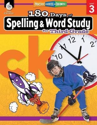 180 Days (TM): Spelling and Word Study for Third Grade(English, Paperback, Pesez Rhoades Shireen)