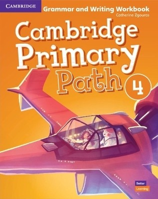 Cambridge Primary Path Level 4 Grammar and Writing Workbook(English, Paperback, Zgouras Catherine)