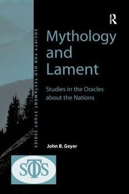 Mythology and Lament(English, Paperback, Geyer John B.)