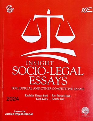 INSIGHT SOCIO-LEGAL ESSAYS For judicial and Other Competitive Exams(Paperback, Radhika Thapar Bahl, Kush Kalra, Rav Pratap Sing, Anisha Jain)