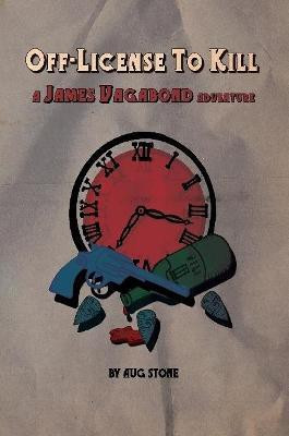 Off-License To Kill(English, Paperback, Stone Aug)