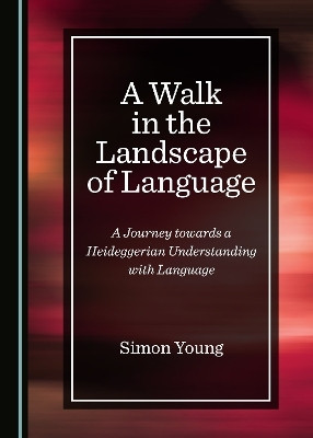 A Walk in the Landscape of Language(English, Hardcover, Young Simon)