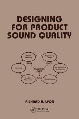 Designing for Product Sound Quality(English, Paperback, Lyon Richard)