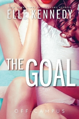 The Goal(English, Paperback, Kennedy Elle)