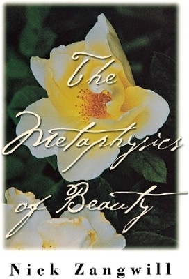 The Metaphysics of Beauty(English, Electronic book text, Zangwill Nick)