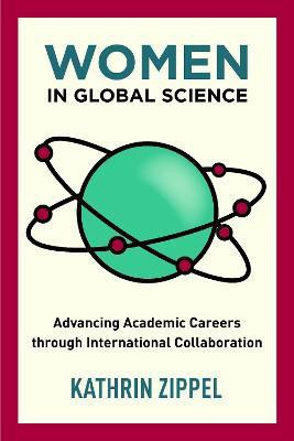 Women in Global Science(English, Paperback, Zippel Kathrin)