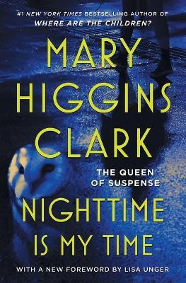 Nighttime Is My Time(English, Paperback, Clark Mary Higgins)