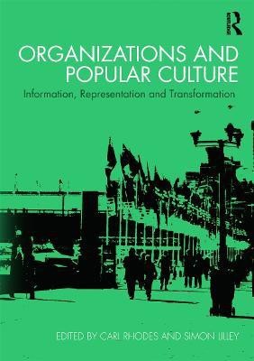 Organizations and Popular Culture(English, Paperback, unknown)