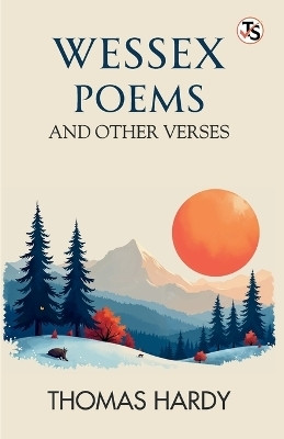 Wessex Poems And Other Verses(English, Paperback, Hardy Thomas)