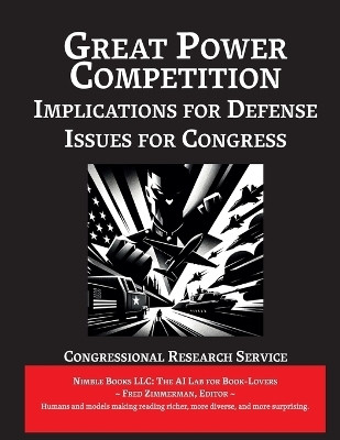 Great Power Competition(English, Paperback, Congressional Research Service)