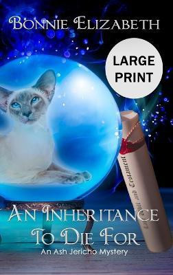 An Inheritance to Die For(English, Hardcover, Elizabeth Bonnie)