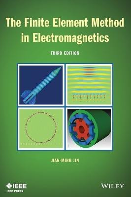 The Finite Element Method in Electromagnetics(English, Hardcover, Jin Jian-Ming)