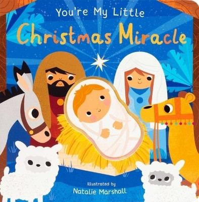 You're My Little Christmas Miracle(English, Board book, Edwards Nicola)