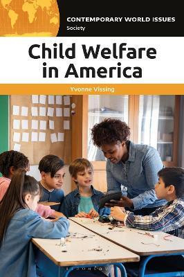 Child Welfare in America(English, Hardcover, Vissing Yvonne Dr.)