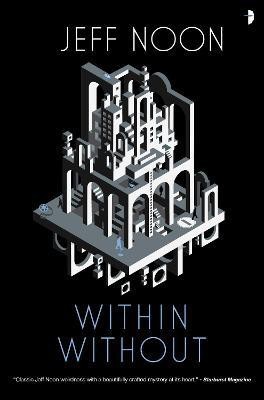 Within Without(English, Paperback, Noon Jeff)