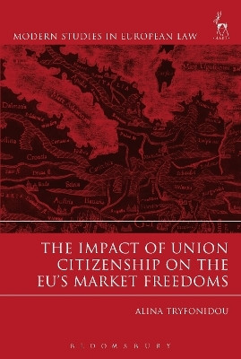The Impact of Union Citizenship on the EU's Market Freedoms(English, Paperback, Tryfonidou Alina)