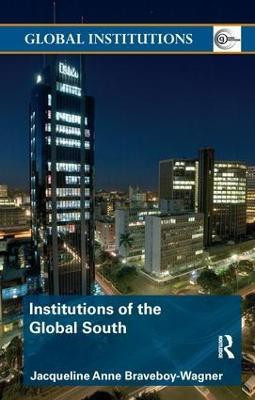 Institutions of the Global South(English, Paperback, Braveboy-Wagner Jacqueline Anne)