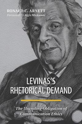 Levinas's Rhetorical Demand(English, Paperback, Arnett Ronald C.)