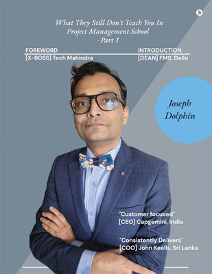What They Still Don’t Teach You In Project Management School - Part 1(English, Hardcover, Joseph Dolphin)