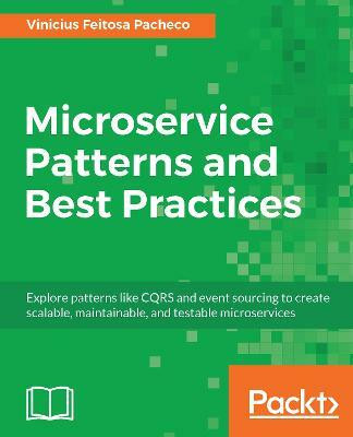 Microservice Patterns and Best Practices(English, Electronic book text, Pacheco Vinicius Feitosa)