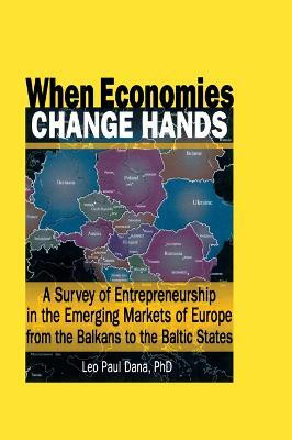When Economies Change Hands(English, Electronic book text, Dana Leo Paul)