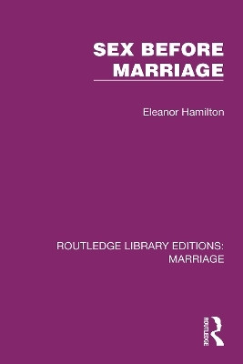 Sex Before Marriage(English, Paperback, Hamilton Eleanor)