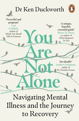 You Are Not Alone(English, Paperback, Duckworth Ken Dr)