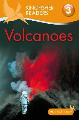 Kingfisher Readers: Volcanoes (Level 3: Reading Alone with Some Help)(English, Paperback, Llewellyn Claire)